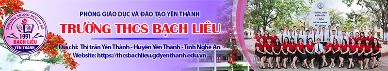 Trường THCS Bạch Liêu - Yên Thành - Nghệ An